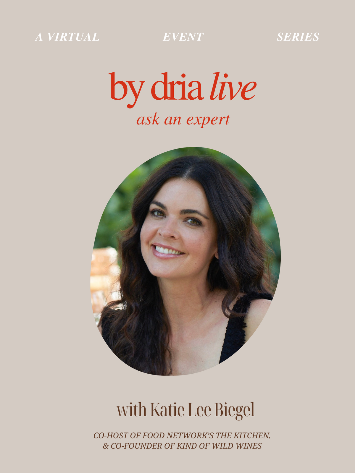 by dria live recap: ask an expert with Katie Lee Biegel